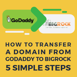 Transfer a Domain from GoDaddy to BigRock