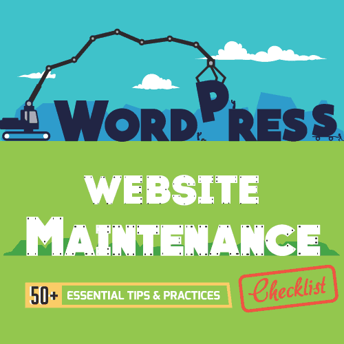 WordPress Website Maintenance Checklist