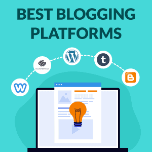 Best Blogging Platforms