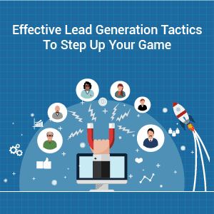 Effective Lead Generation Tactics