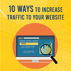 Ways to Increase Traffic